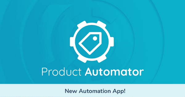 New App Live: Product Automator