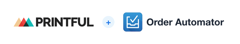 Printful + Order Automator