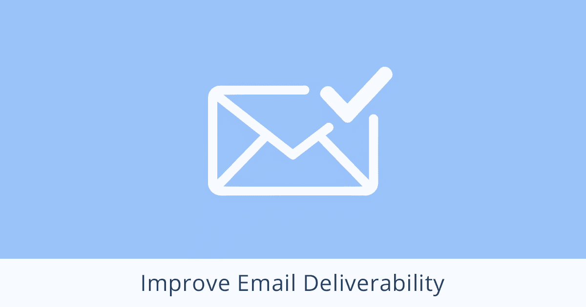 Email Deliverability Checklist to Improve Your Domain's Reputation