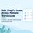 How to Split Shopify Orders Across Multiple Warehouses (3 Ways)