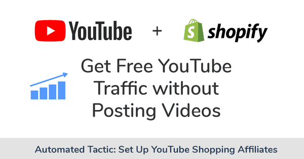 Automate Traffic + Sales with YouTube Shopping Affiliates